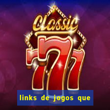 links de jogos que ganha dinheiro